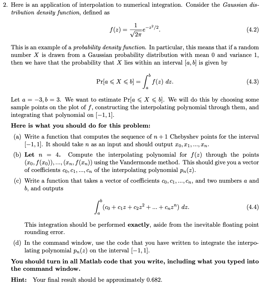 Solved Here is an application of interpolation to numerical | Chegg.com