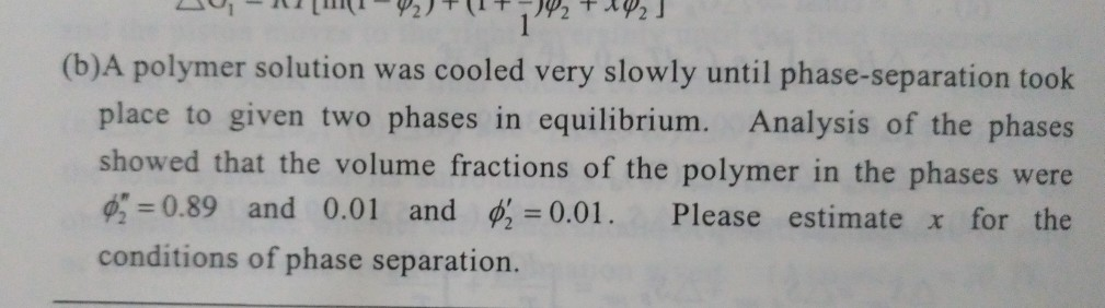 Solved The FloryHuggins theory is used to describe the