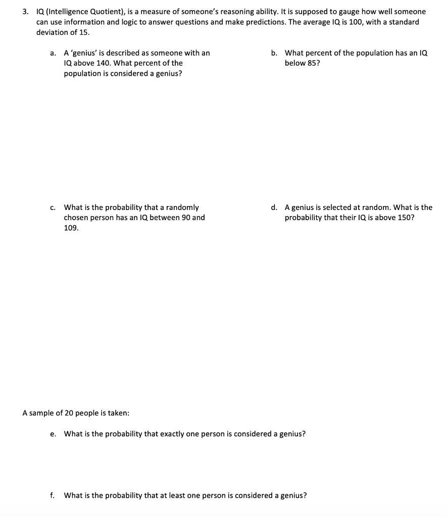 Solved 3. IQ (Intelligence Quotient), is a measure of | Chegg.com