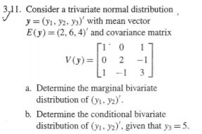 Solved 3,11. Consider a trivariate normal distribution | Chegg.com