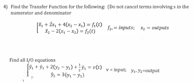 Solved 4) Find The Transfer Function For The Following: (Do | Chegg.com