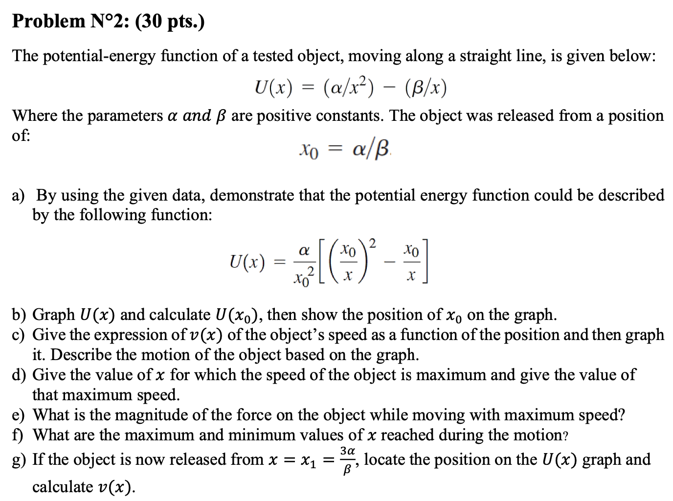 Solved Problem N 2 30 Pts The Potential Energy Functi Chegg Com