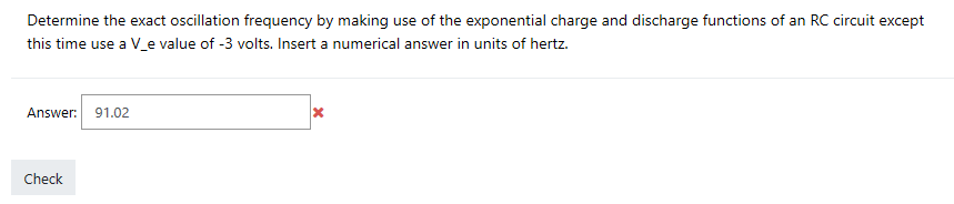 Solved What is the oscillation frequency of this circuit, | Chegg.com