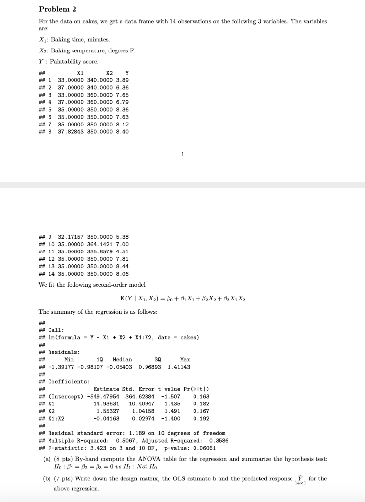 Solved Problem 2 For the data on cakes, we get a data frame | Chegg.com