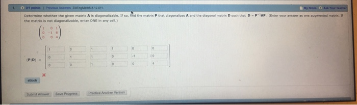 Solved Determine whether the given matrix A is | Chegg.com