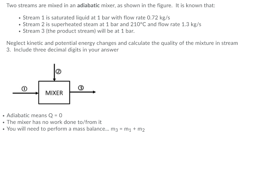 Solved Two Streams Are Mixed In An Adiabatic Mixer, As Shown | Chegg.com