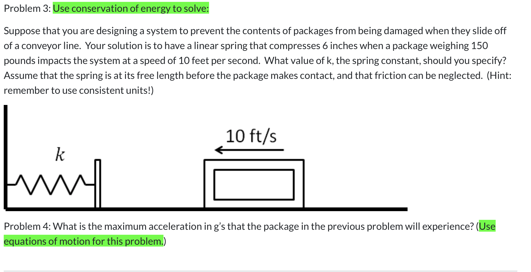 Solved Problem 3: Use Conservation Of Energy To Solve: | Chegg.com