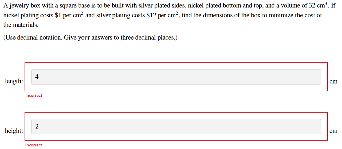 Solved A jewelry box with a square base is to be built with