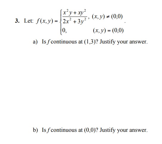 Solved F X Y {2x2 3y2x2y Xy2 0 X Y 0 0 X Y 0 0 A