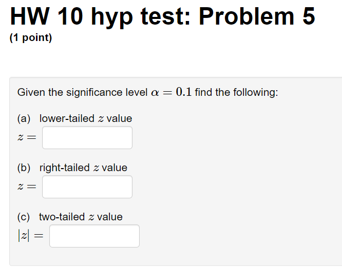 Solved HW 10 hyp test: Problem 5 (1 point) Given the | Chegg.com