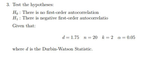 Solved 3. Test the hypotheses: Ho: There is no first-order | Chegg.com