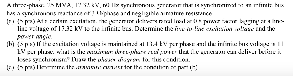 Solved A three-phase, 25 MVA, 17.32 kV, 60 Hz synchronous | Chegg.com