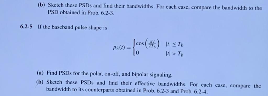 (b) Sketch these PSDs and find their bandwidths. For | Chegg.com