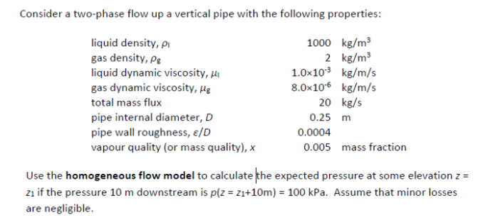 Solved Consider a two-phase flow up a vertical pipe with the | Chegg.com