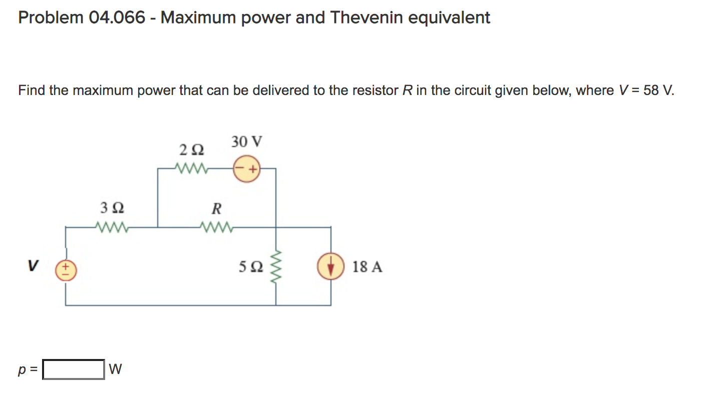 Solved Problem 04.066 - Maximum power and Thevenin | Chegg.com