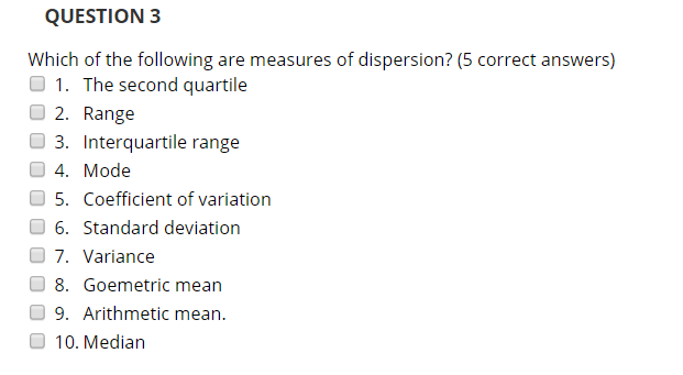 Solved Which of the following are measures of dispersion? | Chegg.com