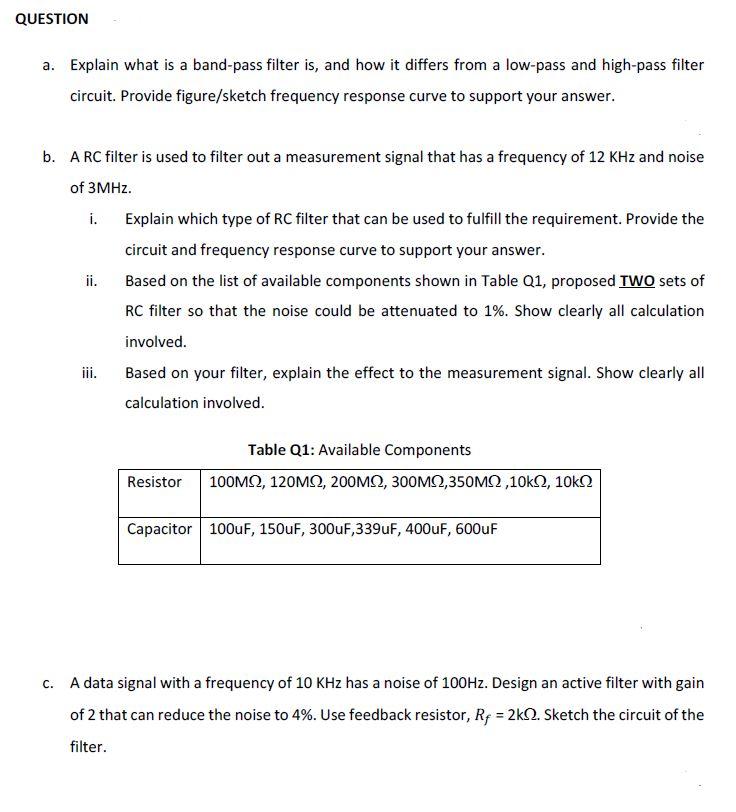 solved-question-a-explain-what-is-a-band-pass-filter-is-chegg