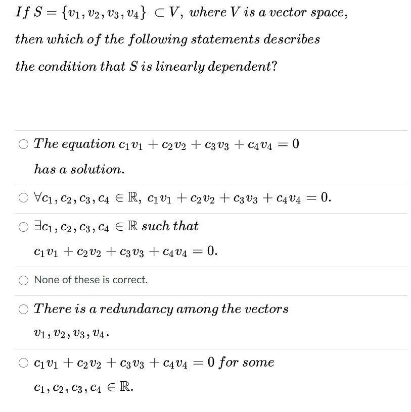 Solved Which one of the following is a vector space? {C1V1 + | Chegg.com