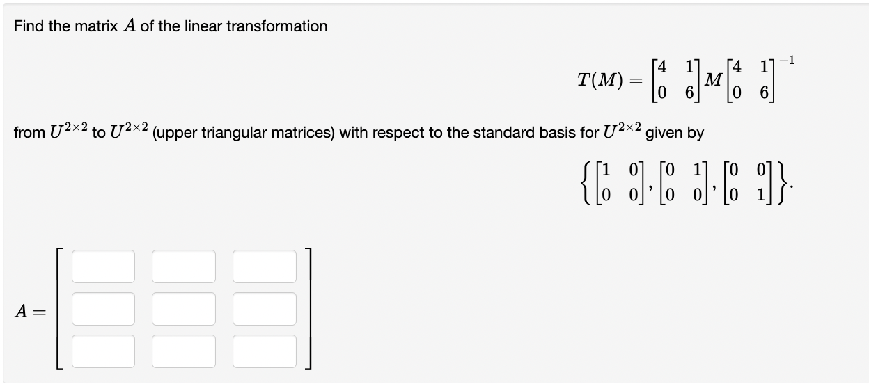 Solved Find the matrix A of the linear transformation | Chegg.com