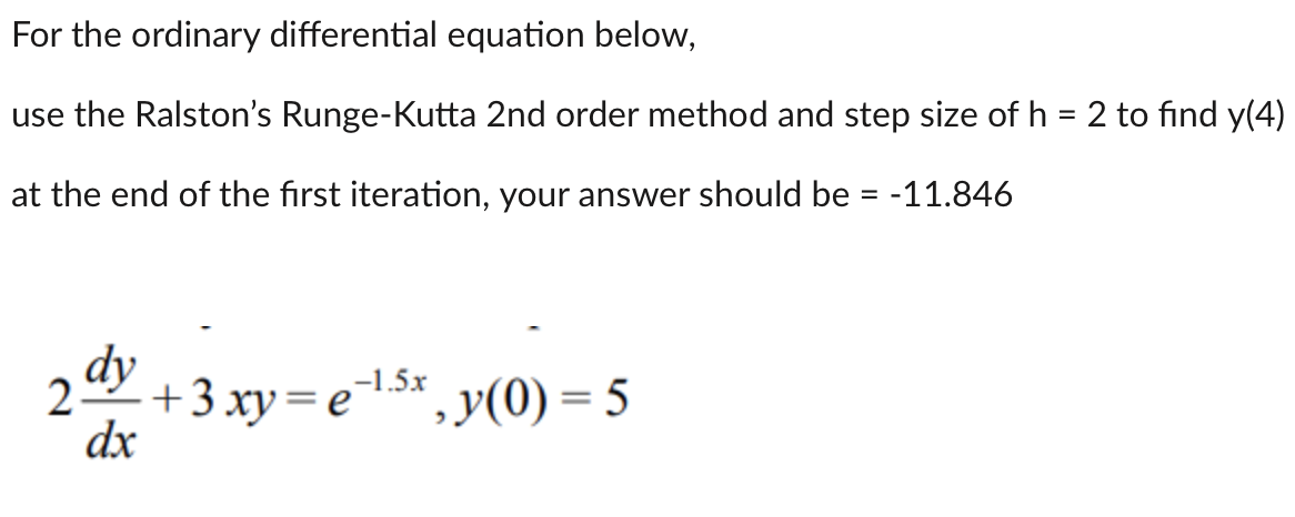 Solved For the ordinary differential equation below, use the | Chegg.com