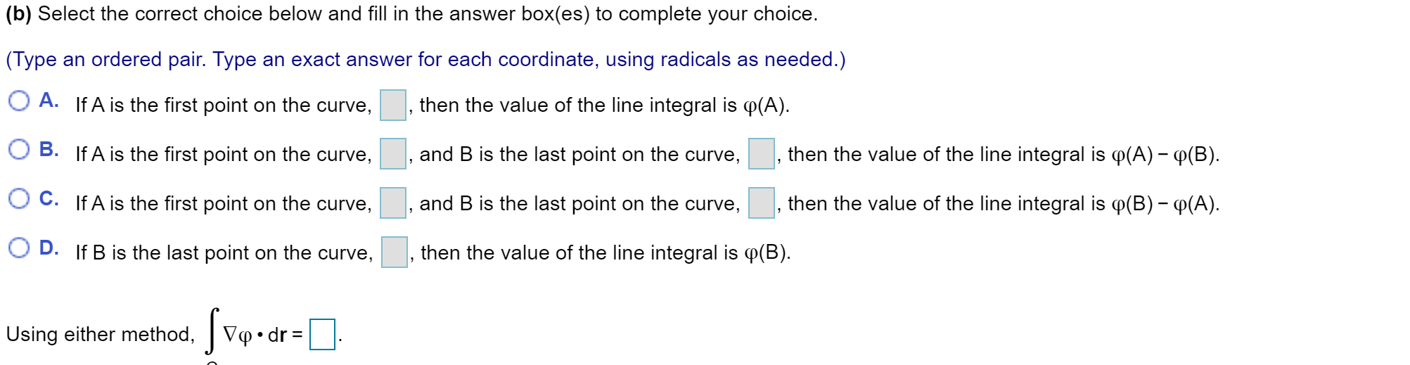 Solved Evaluate The Line Integral Vo Dr For The Followin Chegg Com