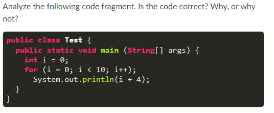 Solved Analyze the following code fragment. Is the code | Chegg.com
