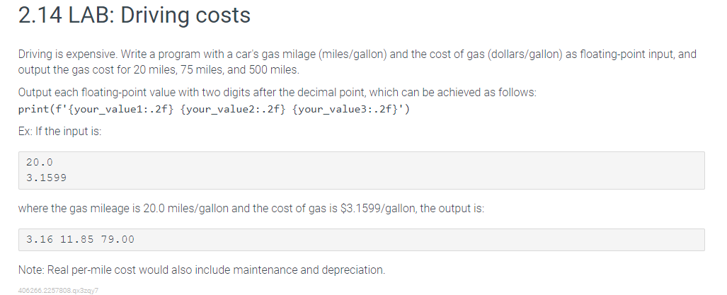 Solved 2.14 LAB: Driving costs Driving is expensive. Write a | Chegg.com