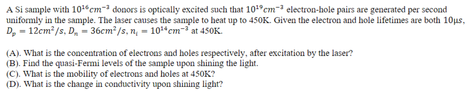 Solved A Si sample with 1016 cm−3 donors is optically | Chegg.com