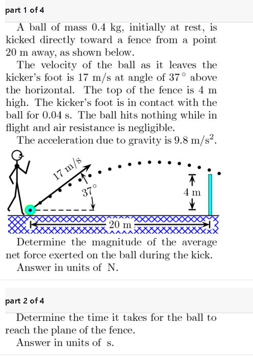 Solved part 1 of 4 A ball of mass 0.4 kg, initially at rest, | Chegg.com