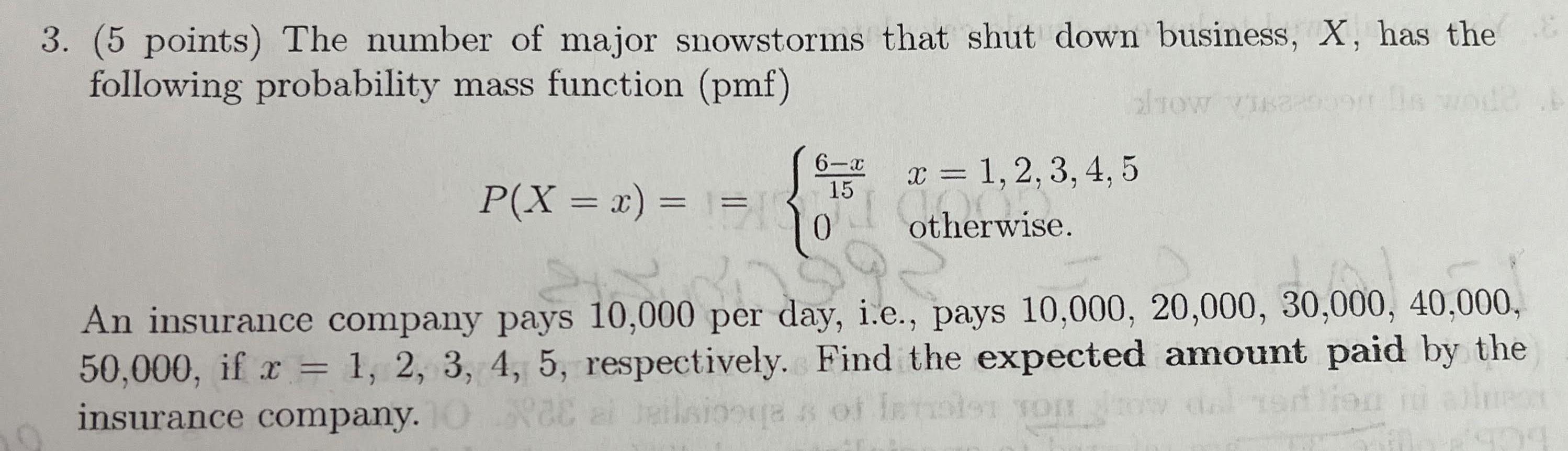 Solved 3. (5 points) The number of major snowstorms that | Chegg.com