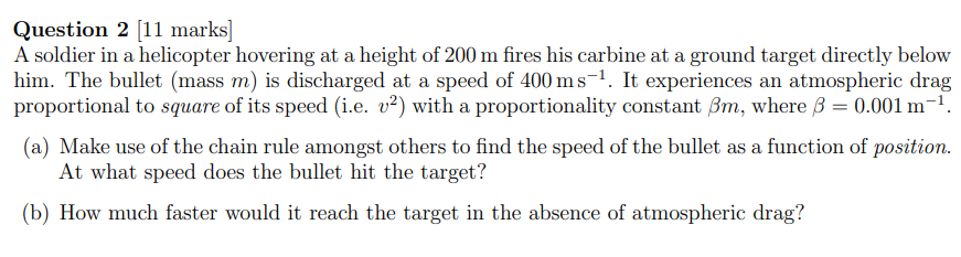 Solved Question 2 [11 marks] A soldier in a helicopter | Chegg.com