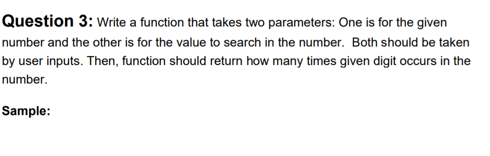 Solved Question 3: Write a function that takes two | Chegg.com