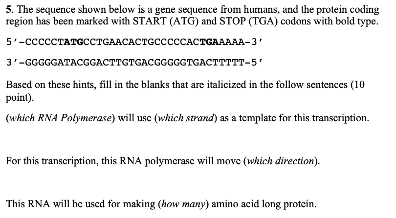 Solved 5. The sequence shown below is a gene sequence from | Chegg.com