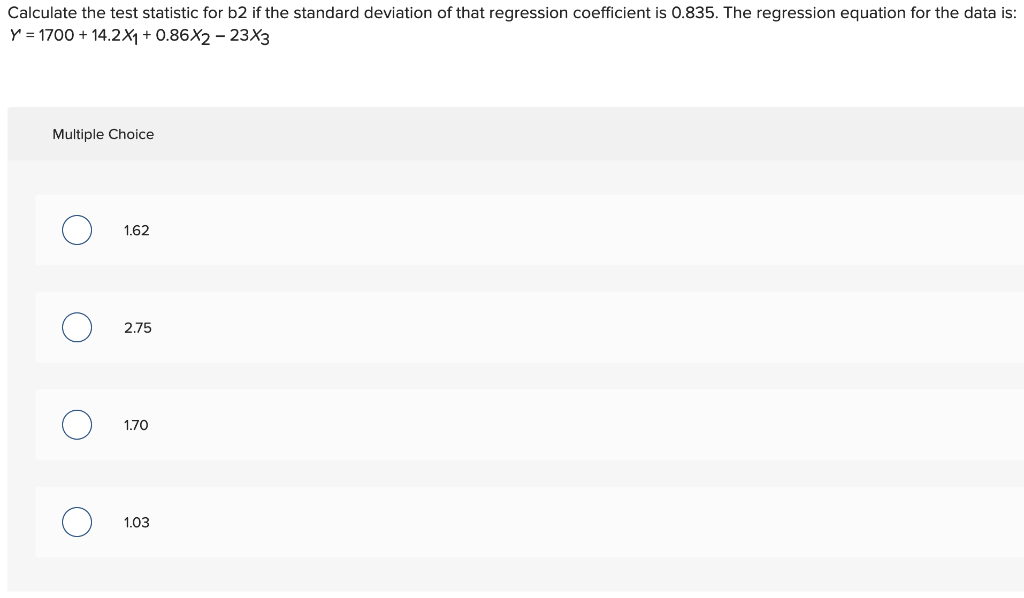 Solved Calculate the test statistic for b2 if the standard | Chegg.com