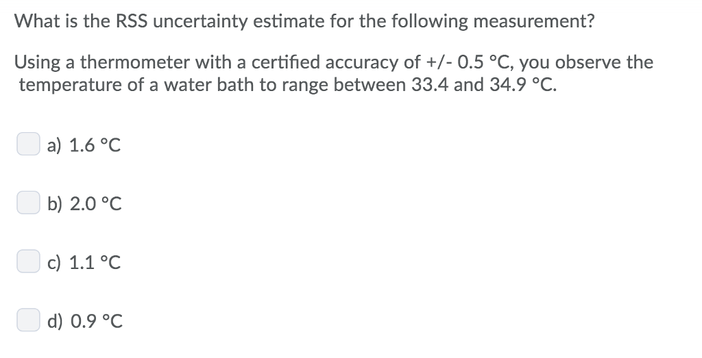 Solved What Is The Rss Uncertainty Estimate For The 