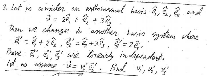 Solved Let Us Consider An Orthogonal Basis E 1 E 2 E 3 A Chegg Com