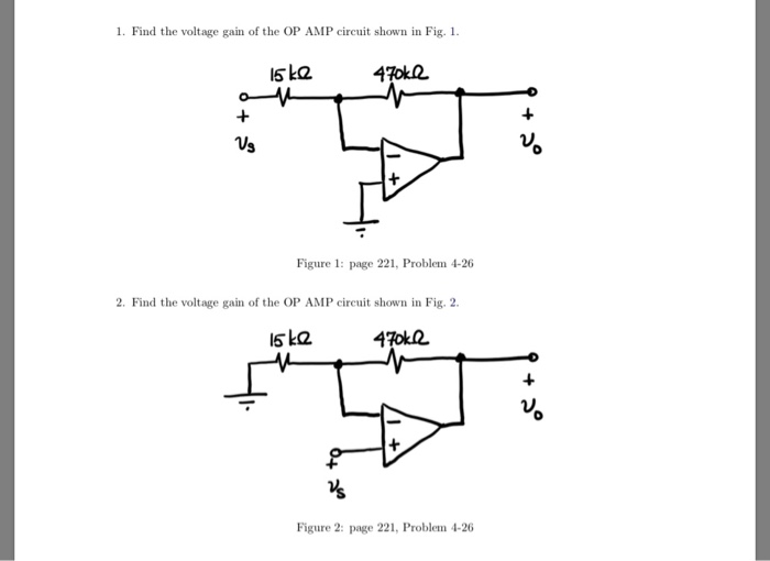 Solved 1. Find the voltage gain of the OP AMP circuit shown | Chegg.com