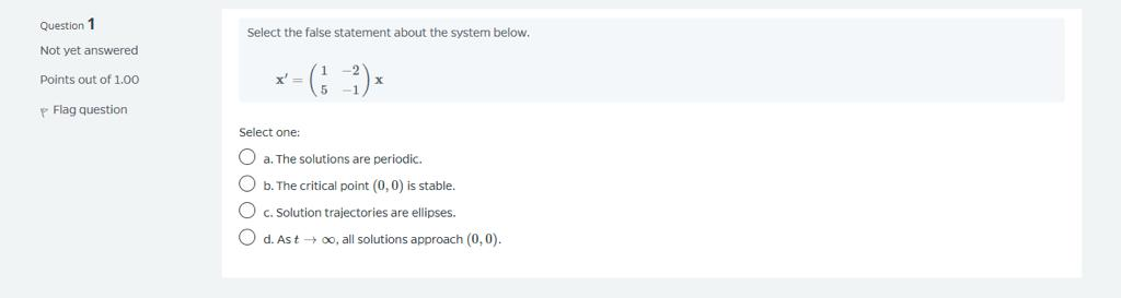 Solved Question 1 Select the false statement about the | Chegg.com