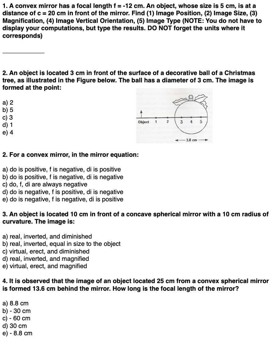 Solved 1. A convex mirror has a focal length f= 12 cm. An