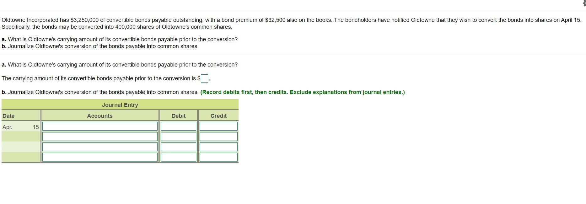 Solved Oldtowne Incorporated Has 3 250 000 Of Convertible Chegg