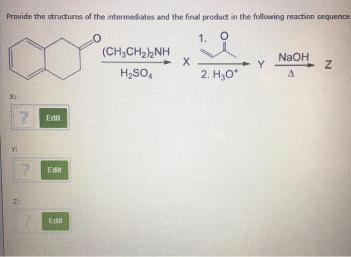 Solved Provide the structures of the intermediates and the | Chegg.com