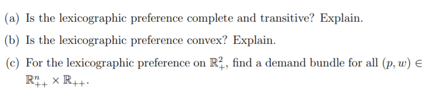 Solved (a) Is the lexicographic preference complete and | Chegg.com
