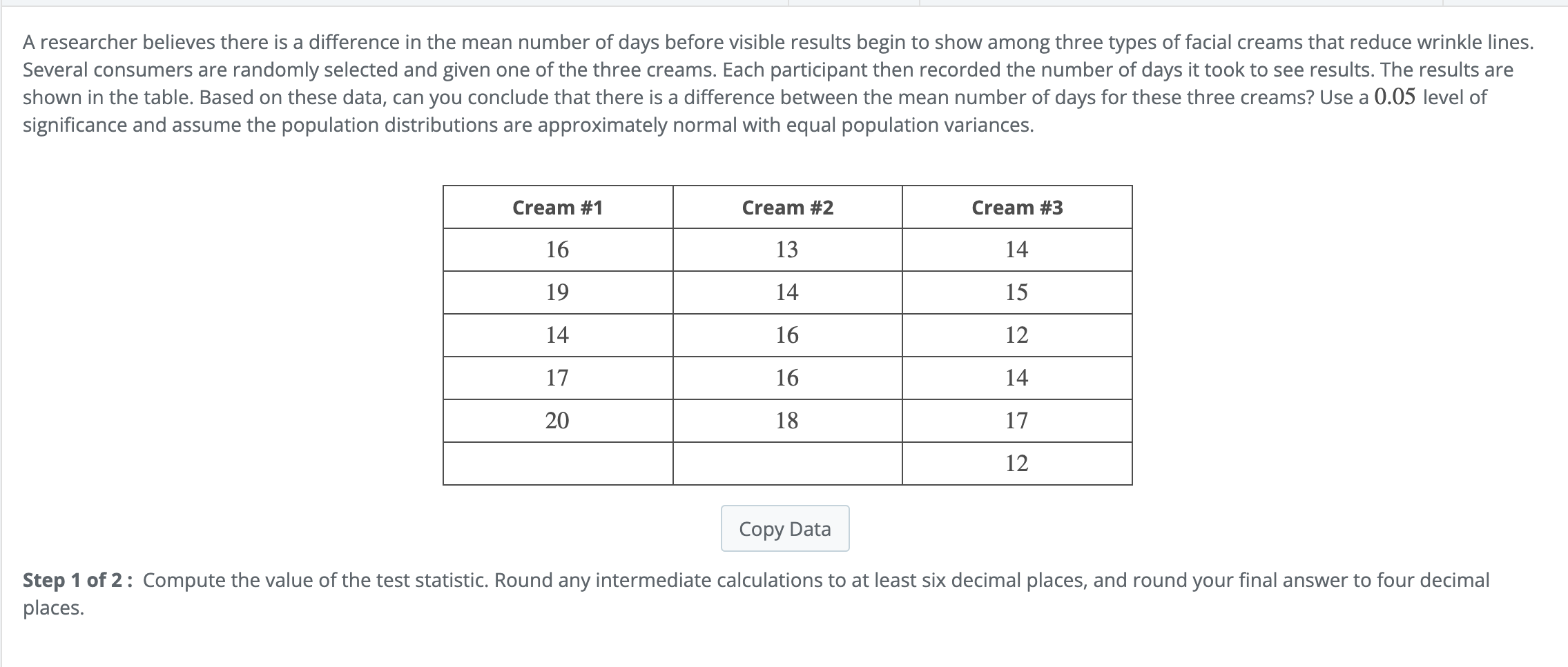 Solved A researcher believes there is a difference in the