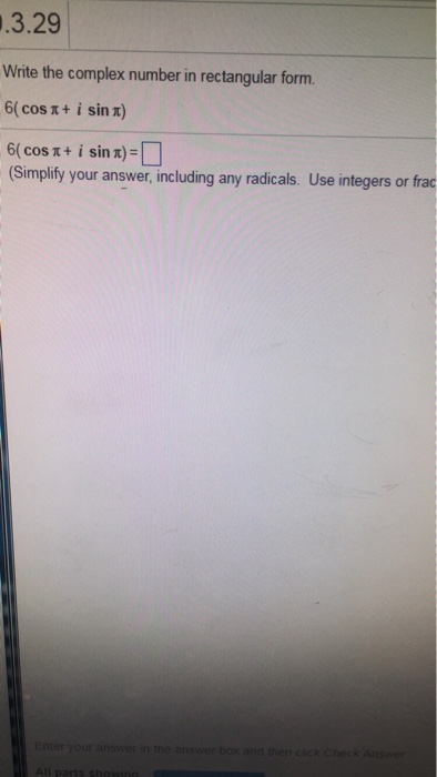 Solved x9.3.25 Write the complex number in rectangular form. | Chegg.com