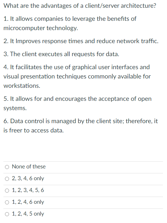 Solved What are the advantages of a client/server | Chegg.com