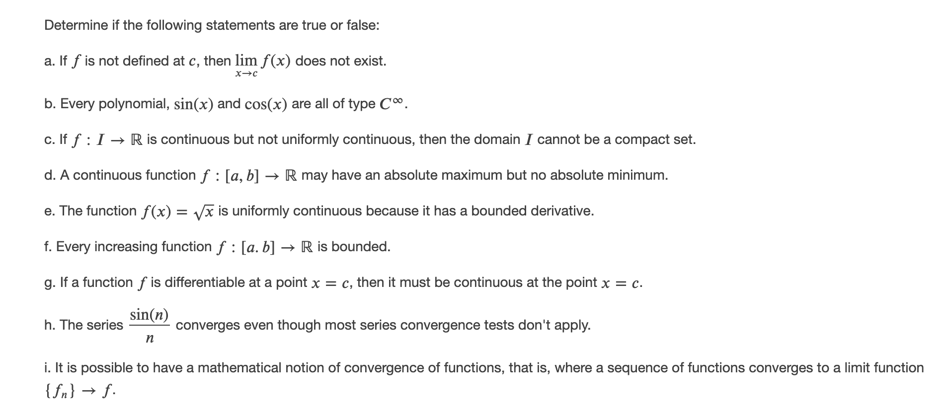 Solved Determine If The Following Statements Are True Or Chegg Com