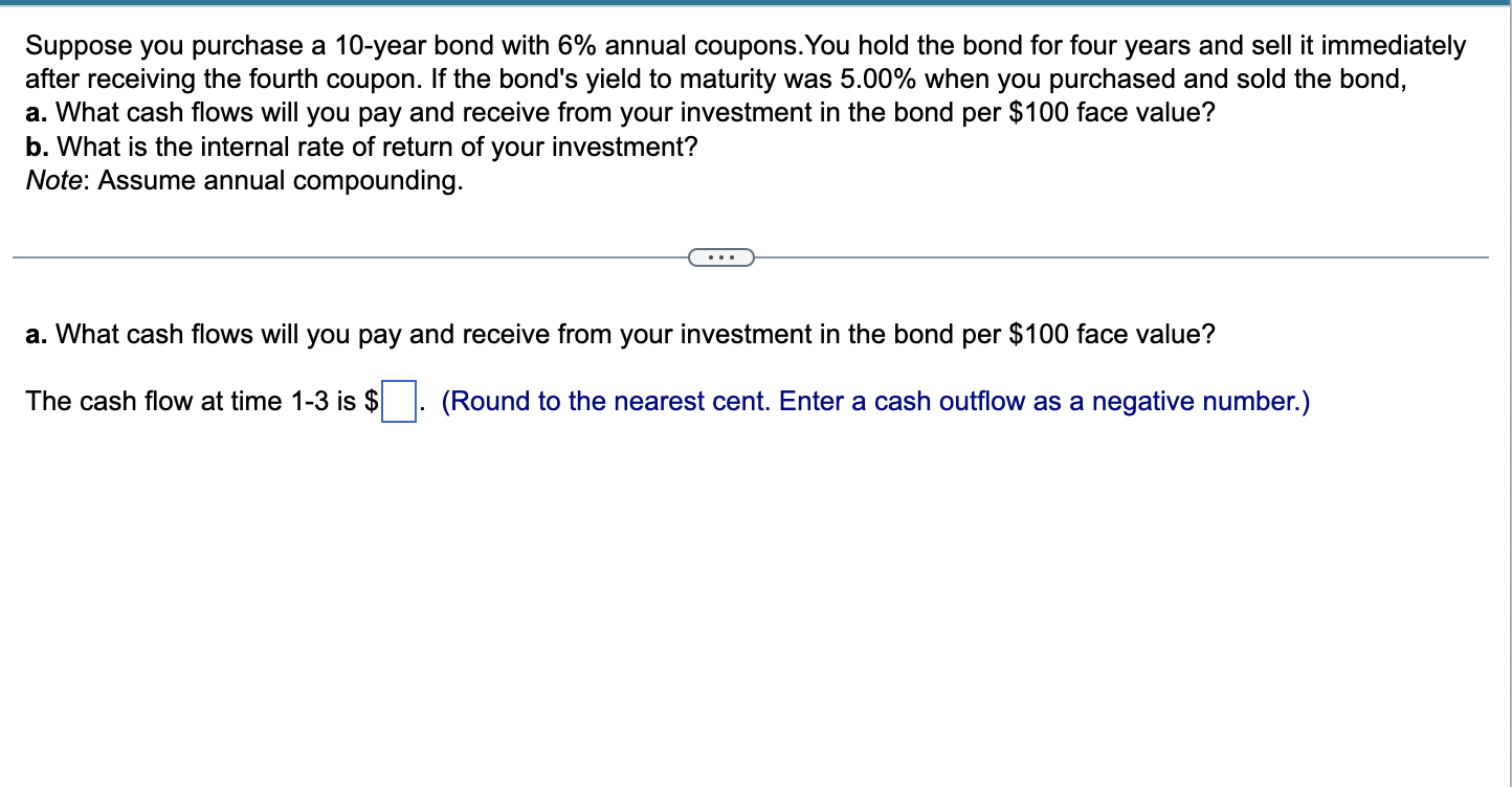 Solved suppose you purchase a ten year bond with 6 annual chegg