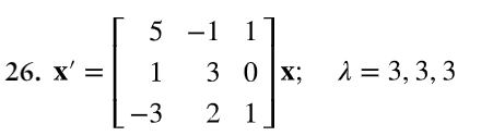 Solved X'=[5-11130-321]x;,λ=3,3,3 ﻿Solve The System Using | Chegg.com ...