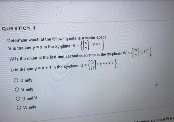 Solved QUESTION 1 Determine which of the following sets is a | Chegg.com