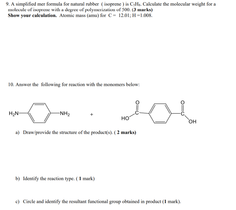 Solved 9. A simplified mer formula for natural rubber ( | Chegg.com